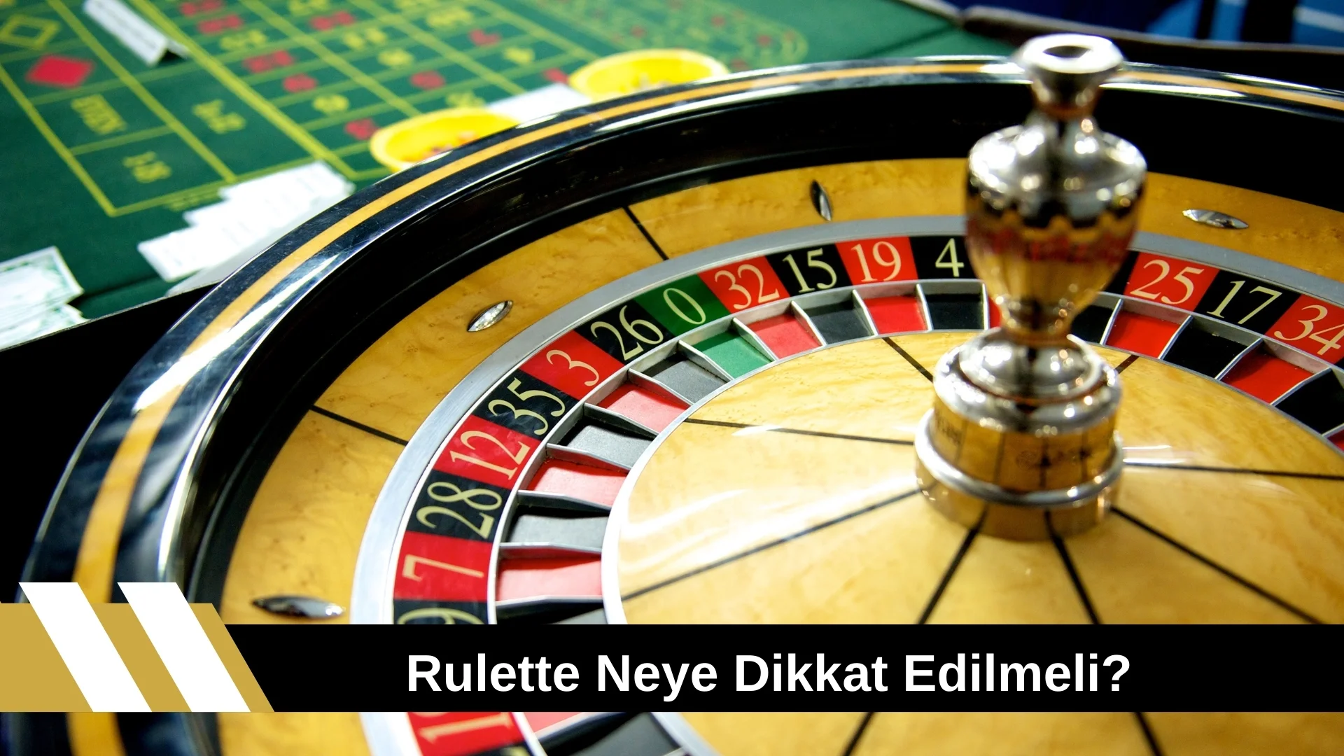 Rulette Neye Dikkat Edilmeli