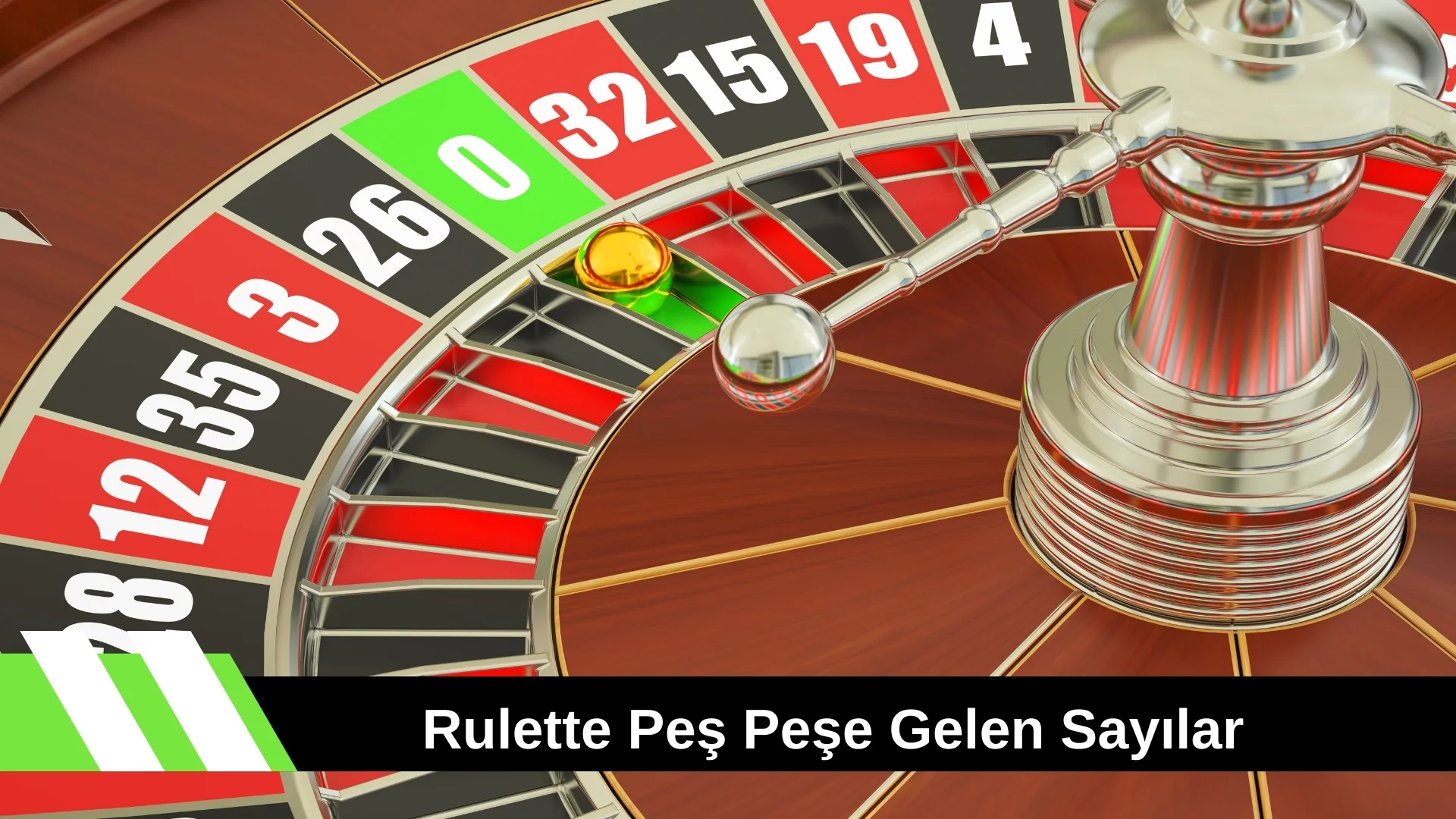 Rulette Peş Peşe Gelen Sayılar