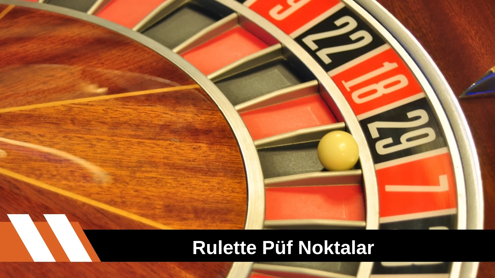 Rulette Püf Noktalar
