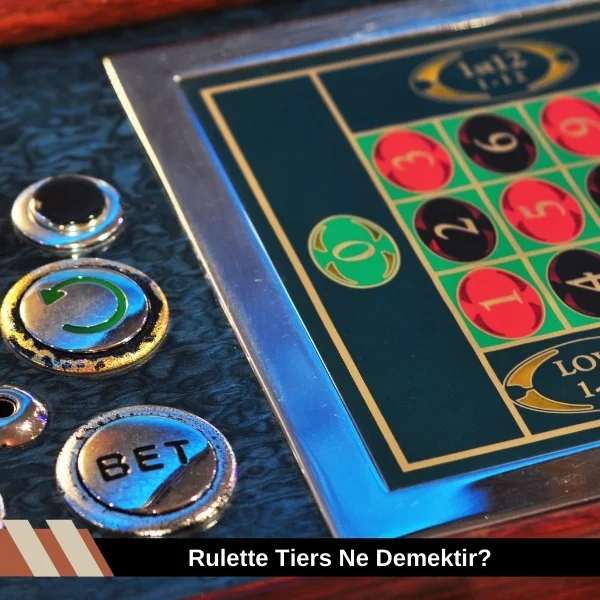 Rulette Tiers Ne Demektir